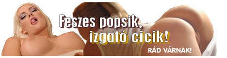 Pop�szex, finom francia, massz�zs �s minden amit szeretn�l n�lam n�lad, ak�r kett�nkkel egyszerre!